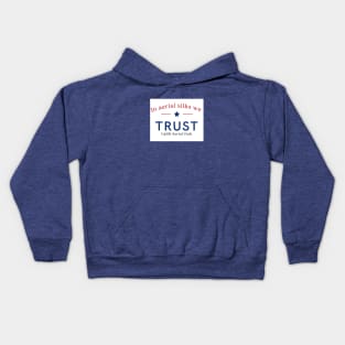 in Aerial we trust Kids Hoodie